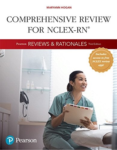 Book Cover Pearson Reviews & Rationales: Comprehensive Review for NCLEX-RN (3rd Edition) (Hogan, Pearson Reviews & Rationales Series)