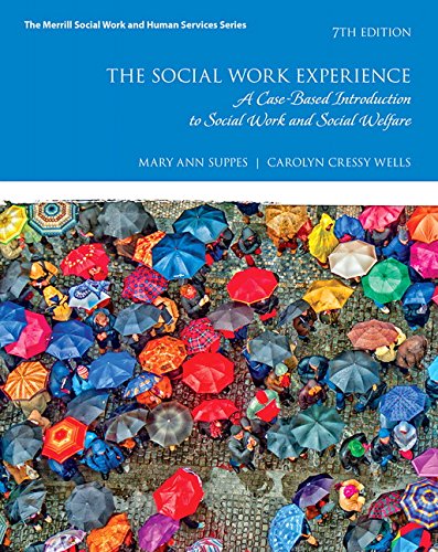 Book Cover Social Work Experience, The: A Case-Based Introduction to Social Work and Social Welfare (Merrill Social Work and Human Services)