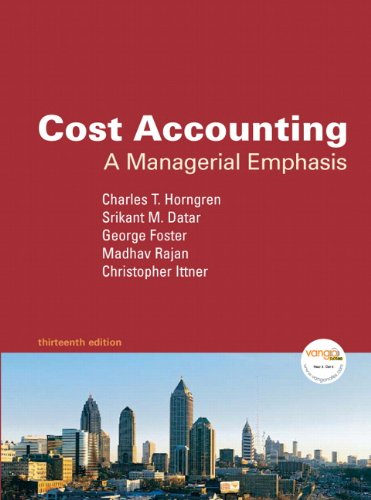 Book Cover Cost Accounting: A Managerial Emphasis, 13th Edition
