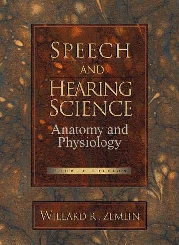 Book Cover Speech and Hearing Science: Anatomy and Physiology