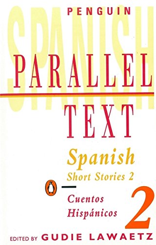 Book Cover Spanish Short Stories 2/Cuentos Hispanicos 2 (Penguin Parallel Text)