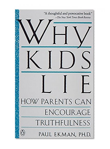 Book Cover Why Kids Lie: How Parents Can Encourage Truthfulness