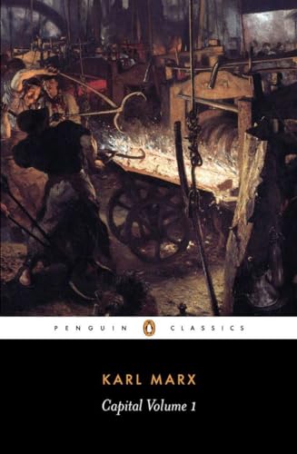 Book Cover Capital: Volume 1: A Critique of Political Economy (Penguin Classics)
