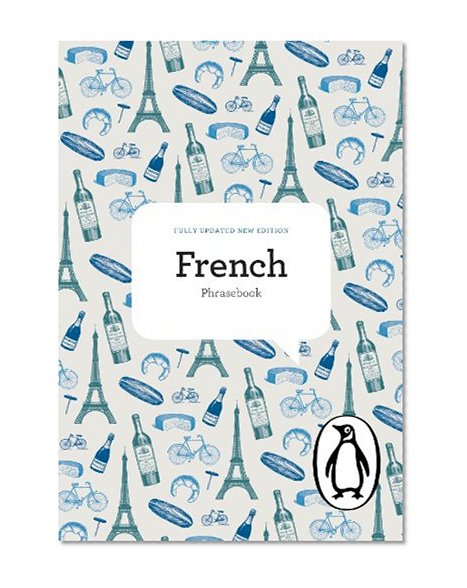 Book Cover The Penguin French Phrasebook: Fourth Edition (Phrase Book, Penguin)