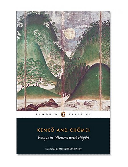 Book Cover Essays in Idleness and Hojoki (Penguin Classics)