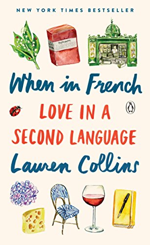 Book Cover When in French: Love in a Second Language