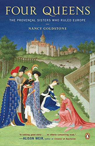Book Cover Four Queens: The Provencal Sisters Who Ruled Europe
