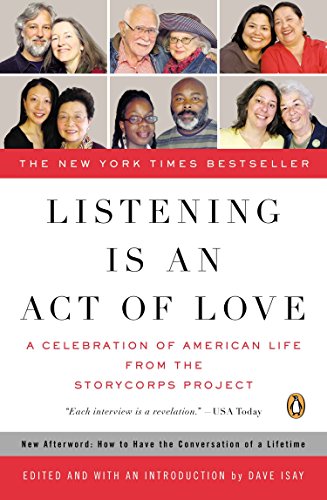 Book Cover Listening Is an Act of Love: A Celebration of American Life from the StoryCorps Project (Penguin Books for English: Developmental)