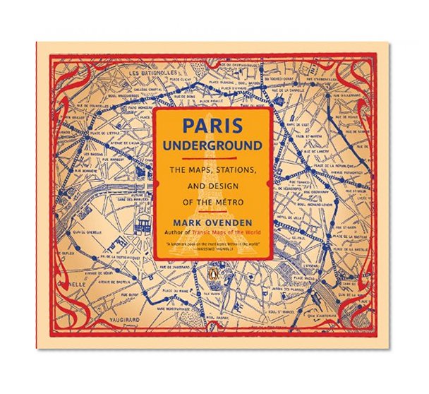Book Cover Paris Underground: The Maps, Stations, and Design of the Metro