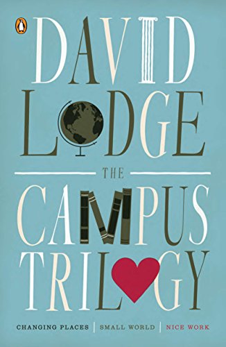 Book Cover The Campus Trilogy: Changing Places; Small World; Nice Work