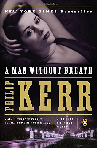 Book Cover A Man Without Breath: A Bernie Gunther Novel