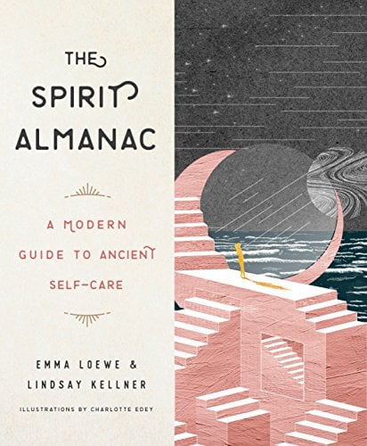Book Cover The Spirit Almanac: A Modern Guide to Ancient Self-Care