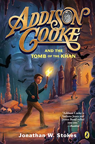 Book Cover Addison Cooke and the Tomb of the Khan