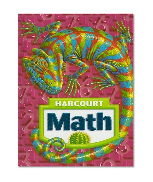 Book Cover Harcourt School Publishers Math: Student Edition Grade 6 2007