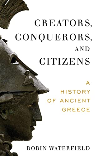 Book Cover Creators, Conquerors, and Citizens: A History of Ancient Greece