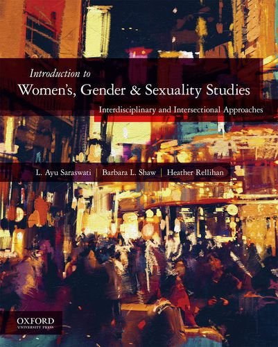 Book Cover Introduction to Women's, Gender, and Sexuality Studies: Interdisciplinary and Intersectional Approaches