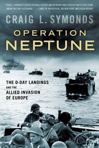 Book Cover Operation Neptune: The D-Day Landings and the Allied Invasion of Europe