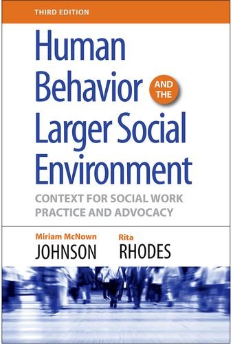 Book Cover Human Behavior and the Larger Social Environment, Third Edition: Context for Social Work Practice and Advocacy