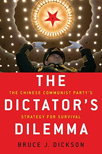 Book Cover The Dictator's Dilemma: The Chinese Communist Party's Strategy for Survival