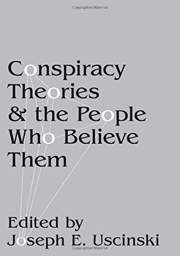 Book Cover Conspiracy Theories and the People Who Believe Them