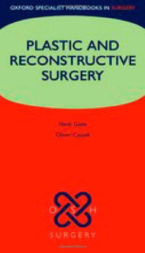 Book Cover Plastic and Reconstructive Surgery (Oxford Specialist Handbooks in Surgery)