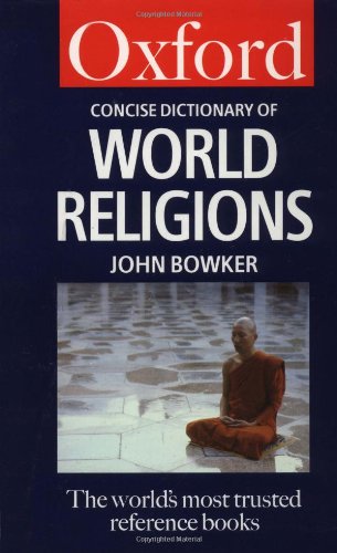 Book Cover The Concise Oxford Dictionary of World Religions (Oxford Quick Reference)