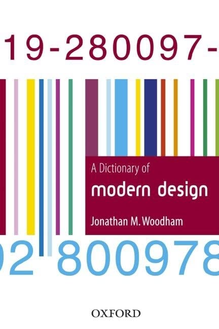 Book Cover A Dictionary of Modern Design (Oxford Paperback Reference)
