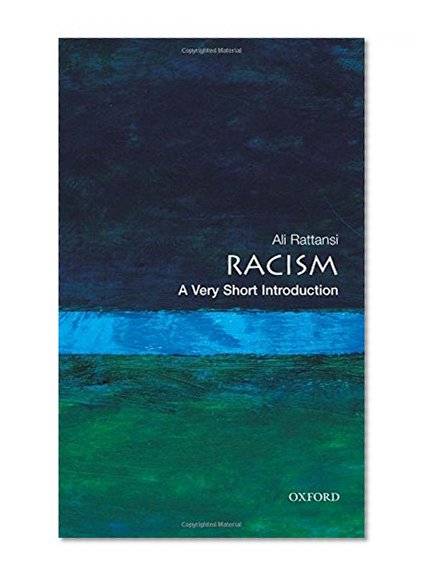 Book Cover Racism: A Very Short Introduction