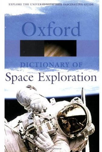 Book Cover A Dictionary of Space Exploration (Oxford Quick Reference)