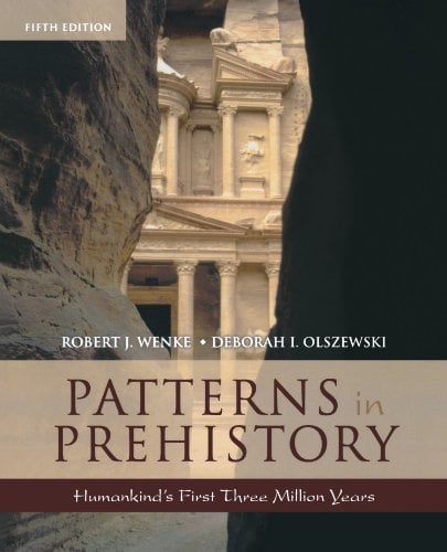 Book Cover Patterns in Prehistory: Humankind's First Three Million Years, 5th Edition (Casebooks in Criticism)