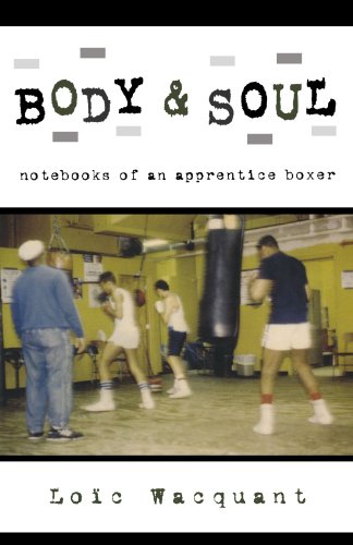Book Cover Body & Soul: Notebooks of an Apprentice Boxer