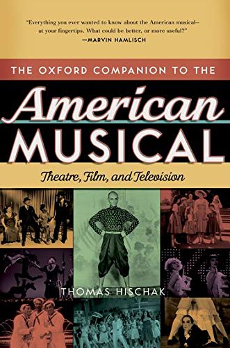 Book Cover The Oxford Companion to the American Musical: Theatre, Film, and Television (Oxford Companions)