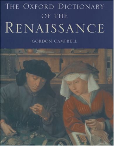 Book Cover The Oxford Dictionary of the Renaissance