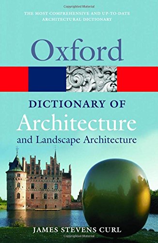 Book Cover A Dictionary of Architecture and Landscape Architecture (Oxford Quick Reference)
