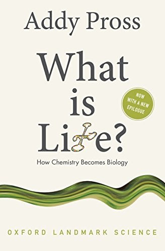 Book Cover What is Life?: How Chemistry Becomes Biology (Oxford Landmark Science)