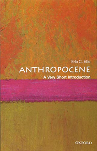 Book Cover Anthropocene: A Very Short Introduction (Very Short Introductions)