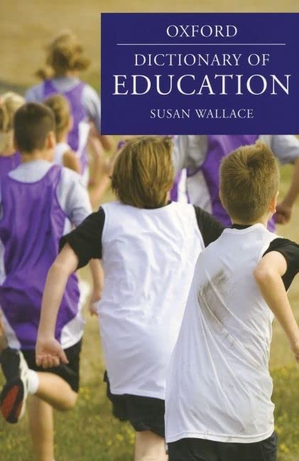 Book Cover A Dictionary of Education (Oxford Paperback Reference)
