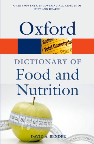 Book Cover A Dictionary of Food and Nutrition (Oxford Quick Reference)