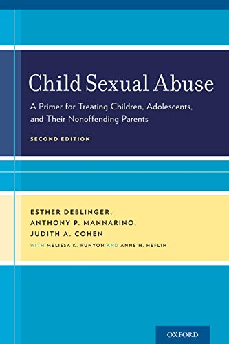 Book Cover Child Sexual Abuse: A Primer for Treating Children, Adolescents, and Their Nonoffending Parents