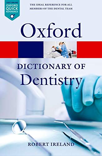 Book Cover A Dictionary of Dentistry (Oxford Quick Reference)