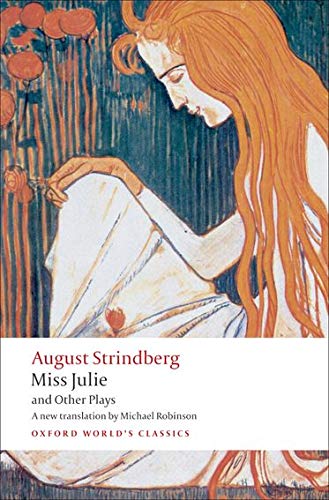 Book Cover Miss Julie and Other Plays (Oxford World's Classics)