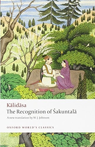 Book Cover The Recognition of Sakuntala: A Play In Seven Acts (Oxford World's Classics)