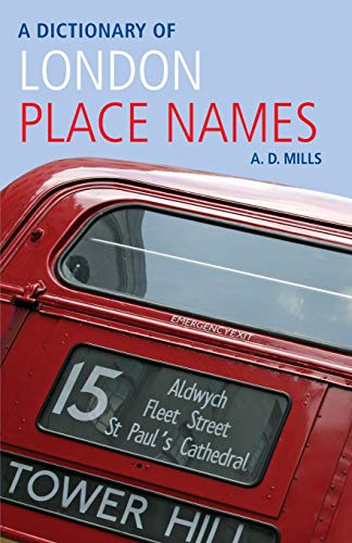 Book Cover A Dictionary of London Place Names (Oxford Quick Reference)