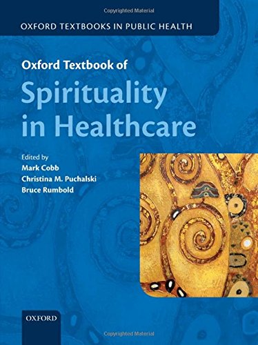 Book Cover Oxford Textbook of Spirituality in Healthcare (Oxford Textbooks in Public Health)
