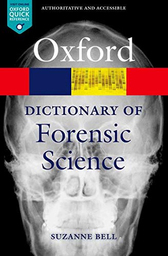 Book Cover A Dictionary of Forensic Science (Oxford Quick Reference)