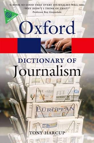 Book Cover A Dictionary of Journalism (Oxford Quick Reference)