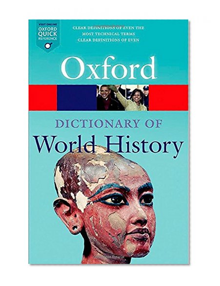 Book Cover A Dictionary of World History (Oxford Quick Reference)
