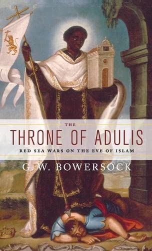 Book Cover The Throne of Adulis: Red Sea Wars on the Eve of Islam (Emblems of Antiquity)