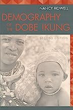 Book Cover Demography of the Dobe !Kung (Evolutionary Foundations of Human Behavior)