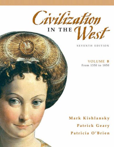 Book Cover Civilization in the West, Volume B (from 1350 to 1850) (7th Edition)